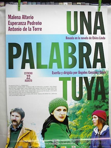 Cine: UNA PALABRA TUYA - Foto 1