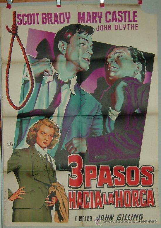 Cine: 3 PASOS HACIA LA HORCA SOLIGO 1062