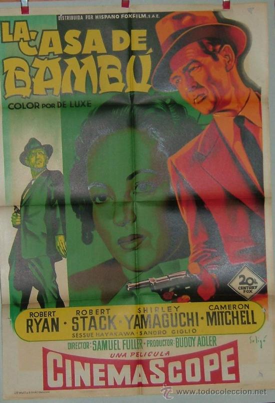 Cine: LA CASA DE BAMBU ROBERT STACK ROBERT RYAN SAMUEL FULLER DEL 55 SOLIGO