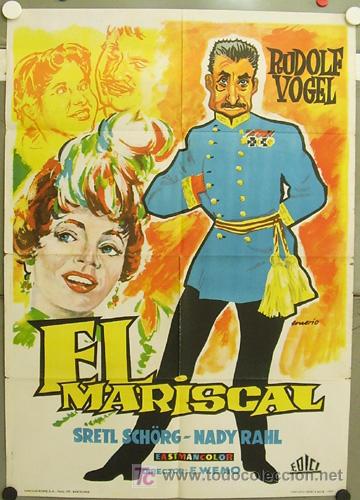 Cine: GJ70 EL MARISCAL RUDOLF VOGEL EMERIO POSTER ORIGINAL 70X100 ESTRENO