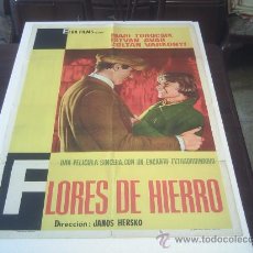 Cine: POSTER ORIGINAL ARGENTINO DE LA PELÍCULA VASVIRAG IRON FLOWER FLORES DE HIERRO DE JANOS HERSKO 1958