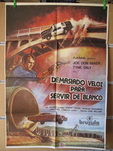 Cine: DEMASIADO VELOZ PARA SERVIR DE BLANCO