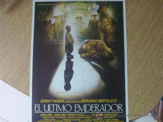 Cinema: Poster de El Eultimo Emperador. 30,5 por 21 cms. En el reverso ficha completa de la pel&iacute;cula