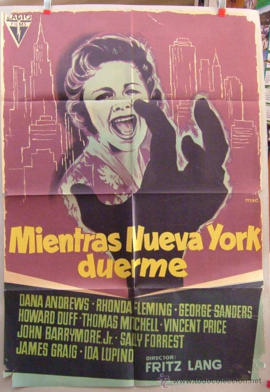 Cinema: MIENTRAS NUEVA YORK DUERME - 1956 FRITZ LANG