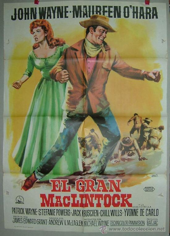Cin&eacute;ma: EL GRAN MACLINTOCK      ---  WAYNE  --- O'HARA