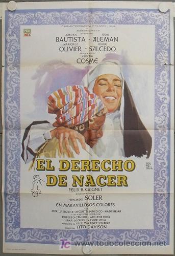 Cinema: KZ62 EL DERECHO DE NACER AURORA BAUTISTA MONTALBAN POSTER ORIGINAL 70X100 ESTRENO