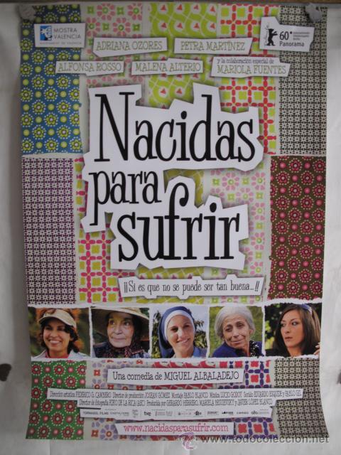 Cine: NACIDAS PARA SUFRIR - Foto 1