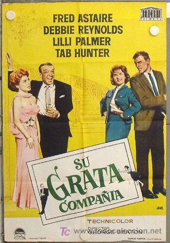 Cine: LM48 SU GRATA COMPAÑIA FRED ASTAIRE DEBBIE REYNOLDS TAB HUNTER POSTER ORIGINAL 70X100 ESTRENO