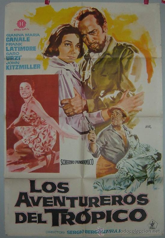 Cine: LOS AVENTUREROS DEL TROPICO       GIANNA MARIA CANALE