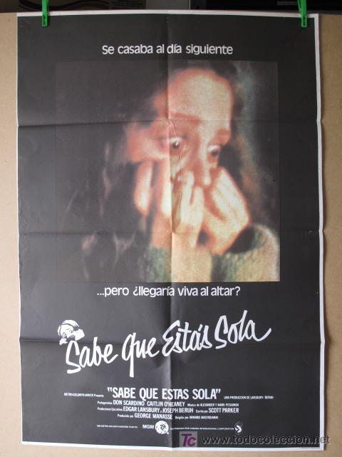 Cine: SABE QUE ESTAS SOLA - Foto 1