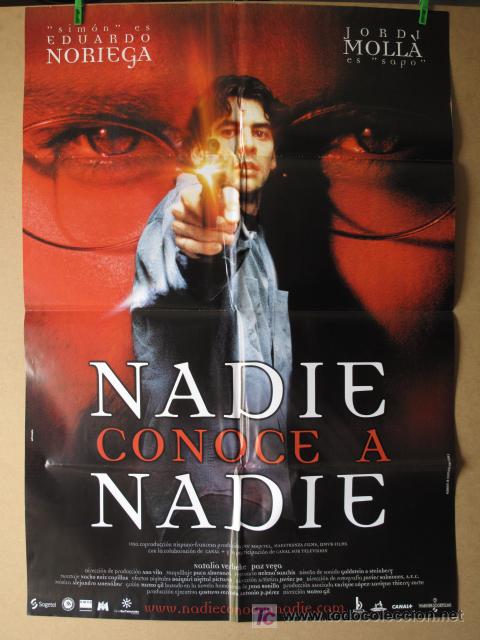 Cin&eacute;ma: NADIE CONOCE A NADIE