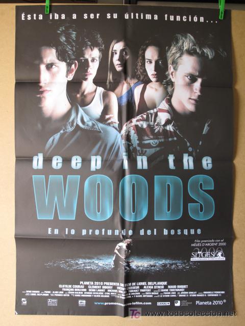 Cin&eacute;ma: EN LA PROFUNDIDAD DEL BOSQUE