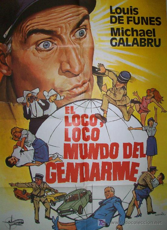 Cine: EL LOCO LOCO MUNDO DEL GENDARME
