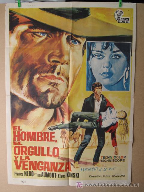 Cinema: EL HOMBRE EL ORGULLO Y LA VENGANZA