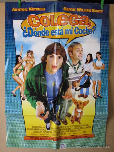 Cine: COLEGA DONDE ESTA MI COCHE