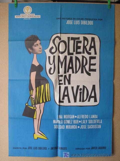 Cine: SOLTERA Y MADRE EN LA VIDA - Foto 1