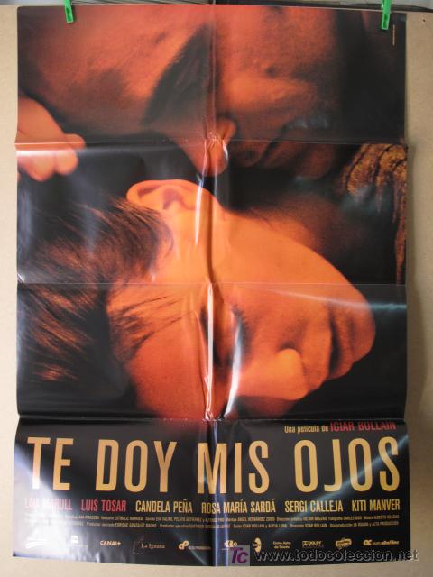 Cin&eacute;ma: TE DOY MIS OJOS