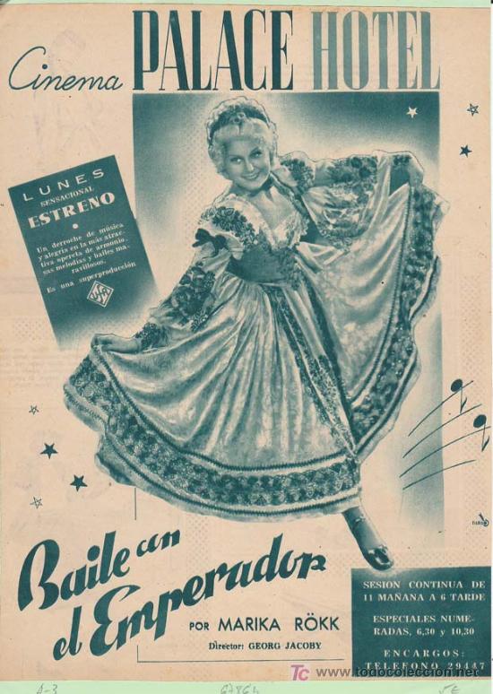 Cine: BAILE CON EL EMPERADOR: Director: Georg Jacoby - Actores: Marika R&ouml;kk