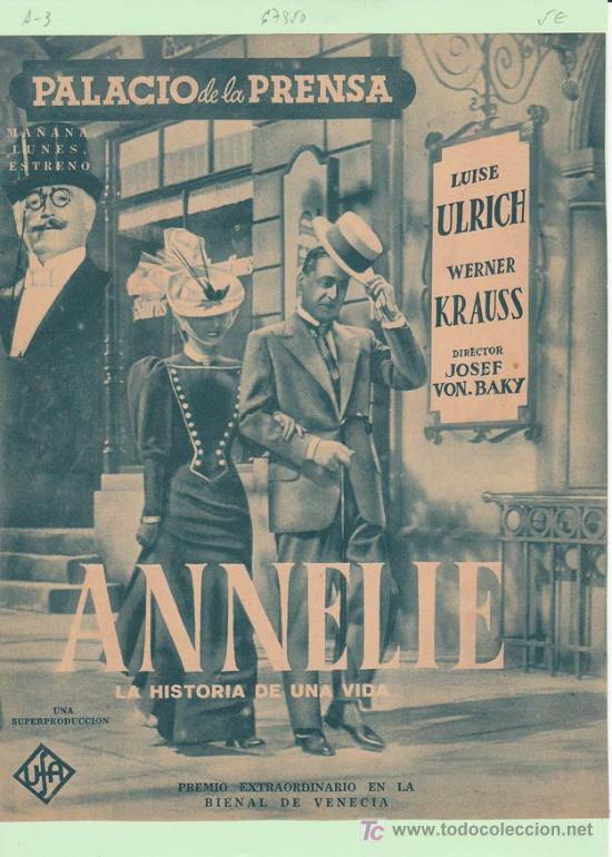 Cin&eacute;ma: ANNELIE: Director: Josef Von. Baky - Actores: Luise Ulrich y Werner Krauss