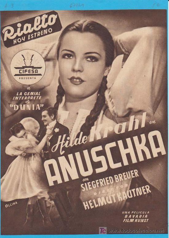 Cin&eacute;ma: ANUSCHKA: Director: Helmut Kautner - Actores: Hilde Krahl y Siegfried Breuer