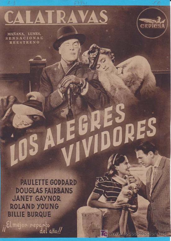 Cin&eacute;ma: LOS ALEGRES VIVIDORES: Director: Richard Wallace - Actores: Paulette Goddard, Douglas Fairbans, Jane