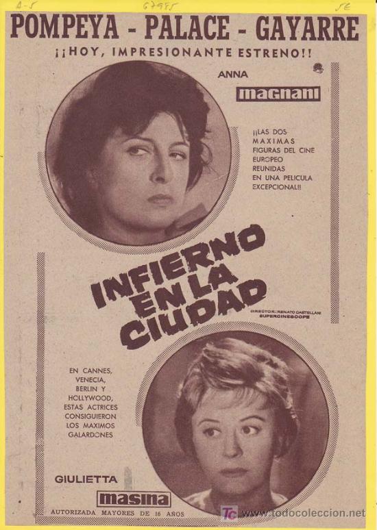 Cin&eacute;ma: INFIERNO EN LA CIUDAD: Director: Renato Castellani - Actores: Anna Magnani y Giulietta Masina.