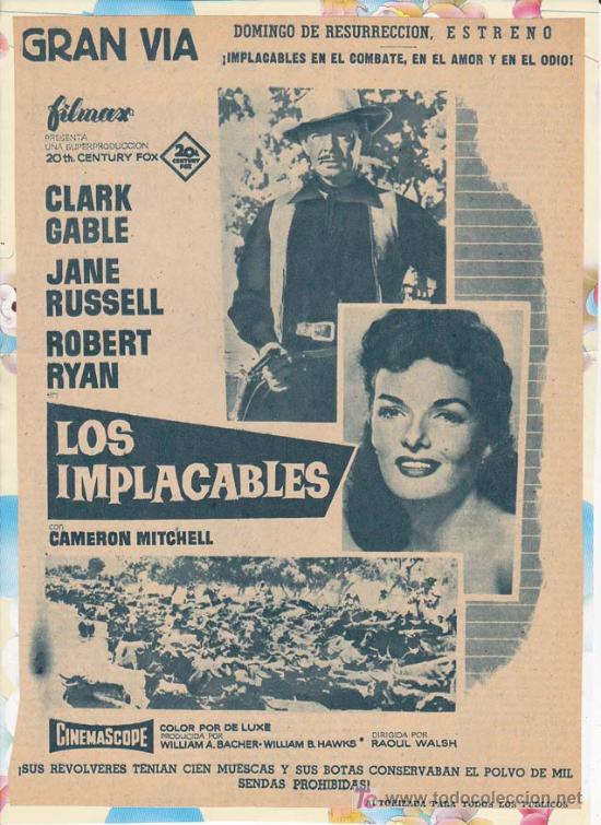 Kino: LOS IMPLACABLES: Director: Raoul Walsh - Actores: Clark Gable, Jane Russell y Robert Ryan.
