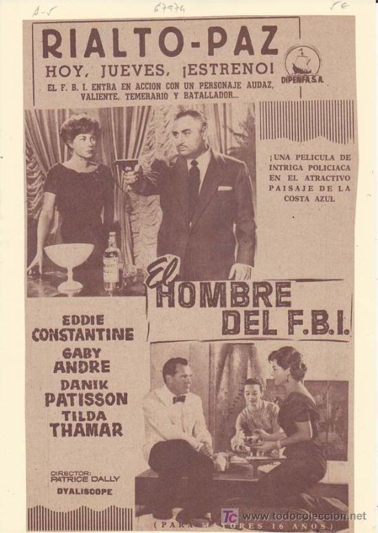 Cin&eacute;ma: EL HOMBRE DEL F.B.I.: Director: Patrice Dally - Actores: Eddie Constantine, Gaby Andre, Danik Patiss