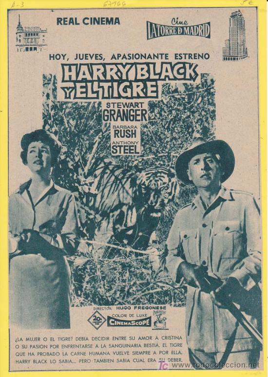 Cin&eacute;ma: HARRY BLACK Y EL TIGRE: Director: Hugo Fregonese - Actores: Stewart Granger, Barbara Rush y Anthony