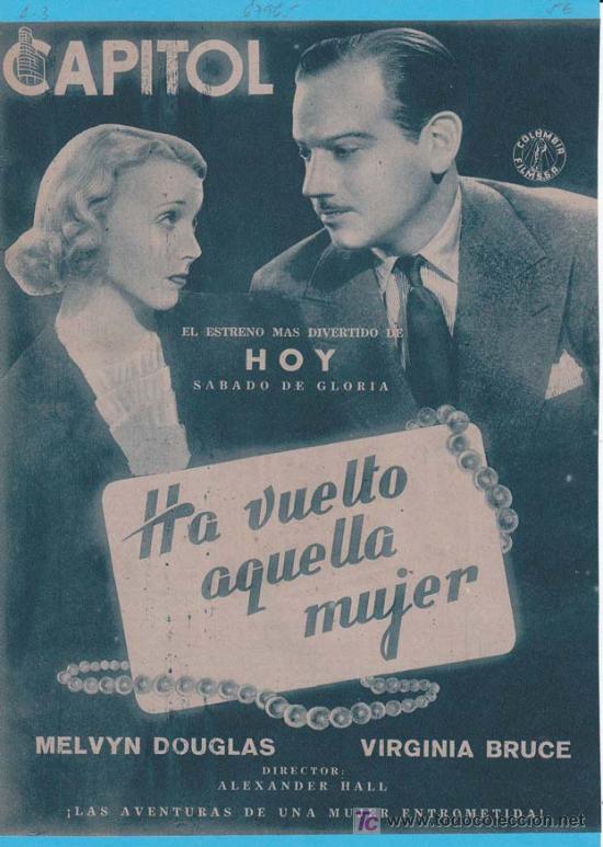 Cin&eacute;ma: HA VUELTO AQUELLA MUJER: Director: Alexander Hall - Actores: Melvyn Douglas y Virginia Bruce.