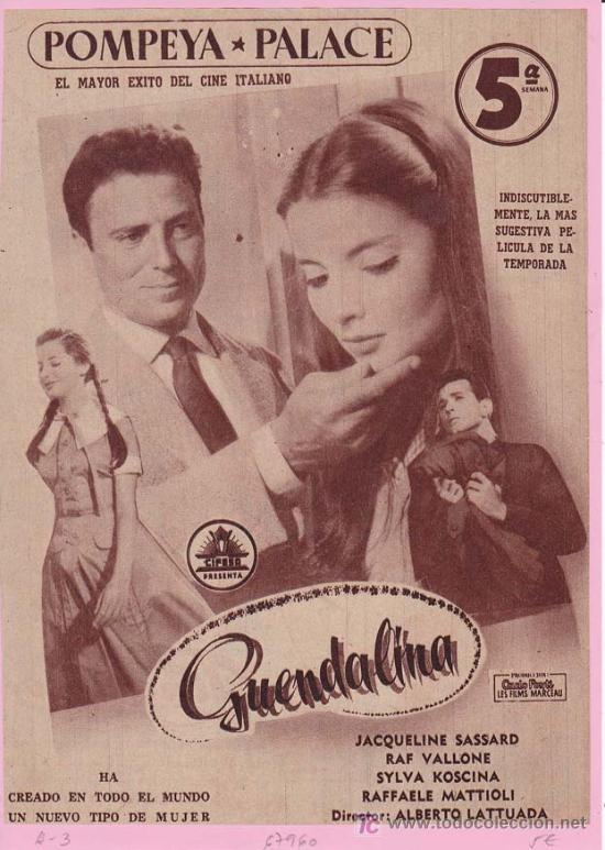Cin&eacute;ma: GUENDALINA: Director: Alberto Lattuada - Actores: Raf Vallone, Sylvia Koscina y Raffaele Mattioli.
