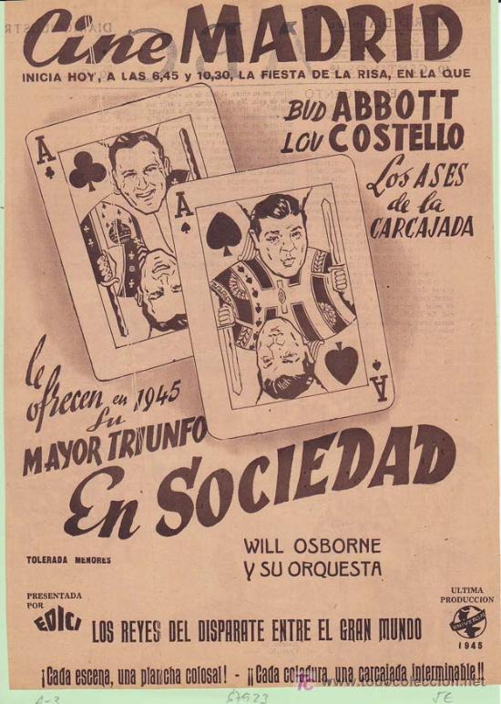 Cin&eacute;ma: EN SOCIEDAD: Actores: Bud Abbott, Lou Costello y Will Osborne y su Orquesta