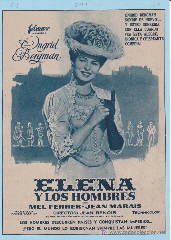Cin&eacute;ma: ELENA Y LOS HOMBRES: Director: Jean Renoir - Actores: Ingrid Bergman, Mel Ferrer y Jean Marais