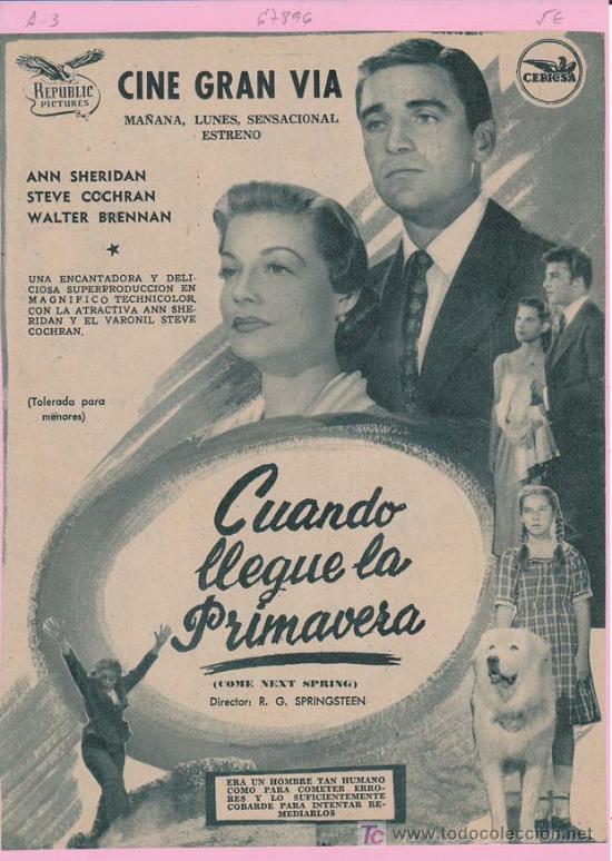 Cin&eacute;ma: CUANDO LLEGUE LA PRIMAVERA: Director: R.G. Springsteen - Actores: Ann Sheridan, Steve Cochran y Walt