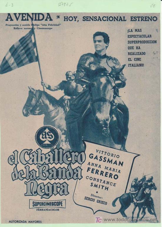 Kino: EL CABALLERO DE LA BANDA NEGRA: Director: Sergio Grieco - Actores: Vittorio Gassman, Anna Mar&iacute;a Ferr