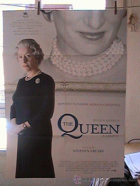 Cinema: THE QUEEN (LA REINA), CARTEL DE CINE ORIGINAL 70x100 APROX (26)