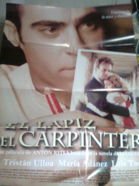 Cinema: El lapiz del carpintero (Ant&oacute;n Reixa) -Poster original 70 por 100 cms- Plegado