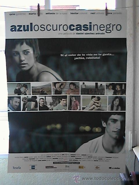 Cinema: AZUL OSCURO CASI NEGRO, CARTEL DE CINE ORIGINAL 70x100 APROX (44)