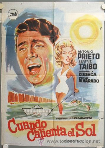 Cinema: NJ40 CUANDO CALIENTA EL SOL ANTONIO PRIETO BEATRIZ TAIBO POSTER ORIGINAL 70X100 ESTRENO