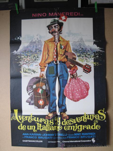 Cinema: AVENTURAS Y DESVENTURAS DE UN ITALIANO EMIGRADO