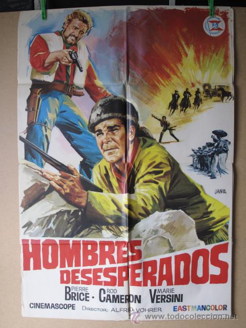 Cinema: HOMBRES DESESPERADOS