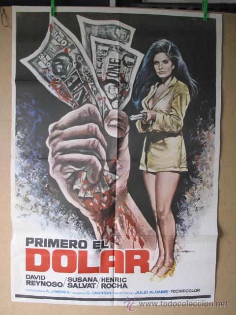 Cine: PRIMERO EL DOLAR