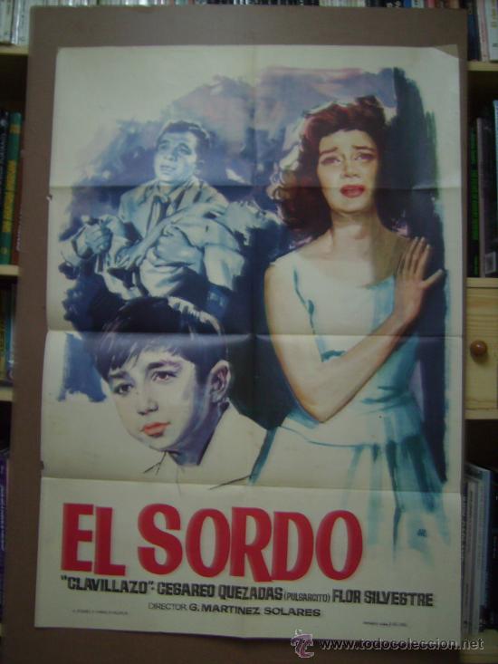 Kino: EL SORDO, con Flor Silvestre. POSTER. A&ntilde;o:1963 . Dibujante: Jano.