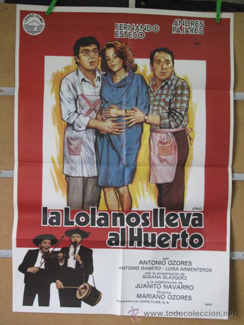 Cinema: LA LOLA NOS LLEVA AL HUERTO