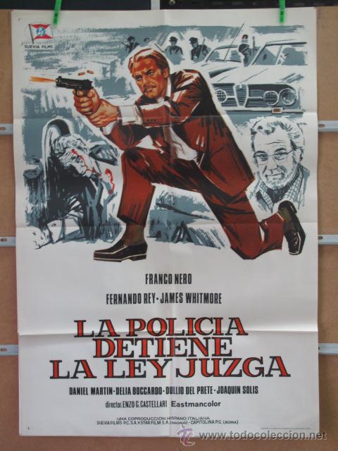 Cinema: LA POLICIA DETIENE LA LEY JUZGA