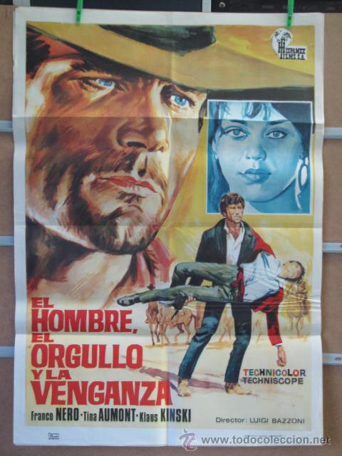 Cinema: EL HOMBRE EL ORGULLO Y LA VENGANZA