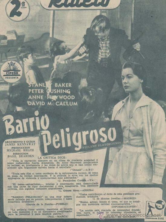 Cine: BARRIO PELIGROSO: Director: Basil Dearden - Actores: Stanley Baker, Peter Cushing, Anne Haywood/ Pub