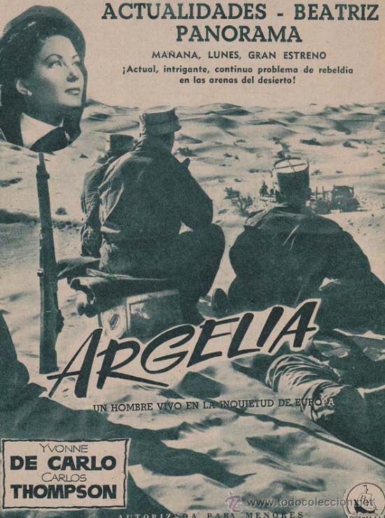 Cinema: ARGELIA: Director: Lesley Selander - Actores: Yvonne de Carlo, Carlos Thompson/ Publicidad original