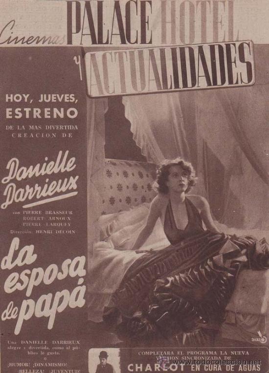 Cin&eacute;ma: LA ESPOSA DE PAPA: Director: Danielle Darrieux - Actores: Pierre Brasseur, Robert Arnoux, Pierre Lar