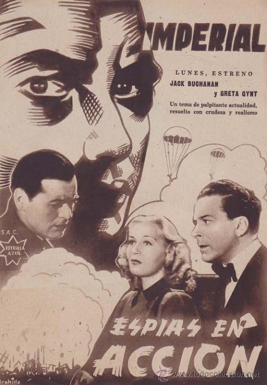 Cinema: ESPIAS EN ACCION: Director: Harold Huth - Actores: Robert Newton, Googie Withers, Greta Gynt.../ Pub